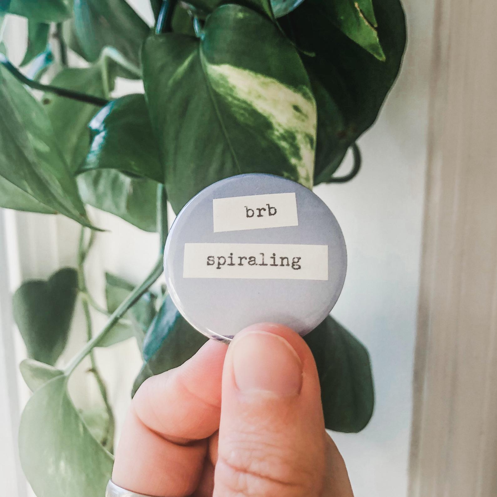 brb spiraling button