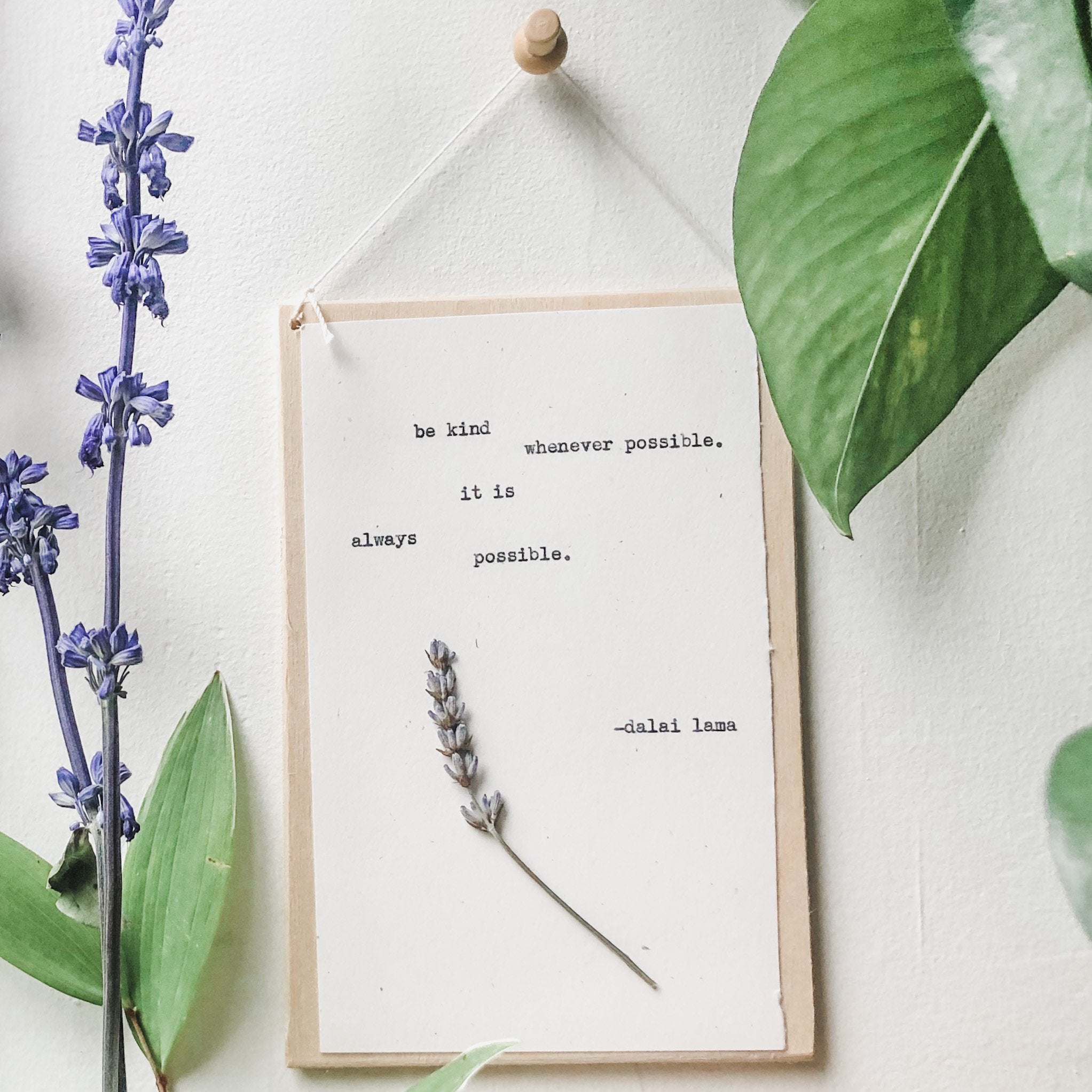 dalai lama, be kind whenever possible