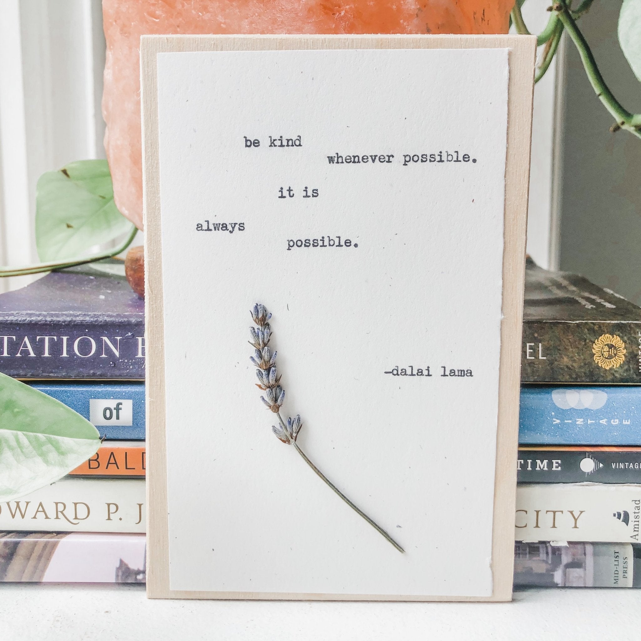 dalai lama, be kind whenever possible