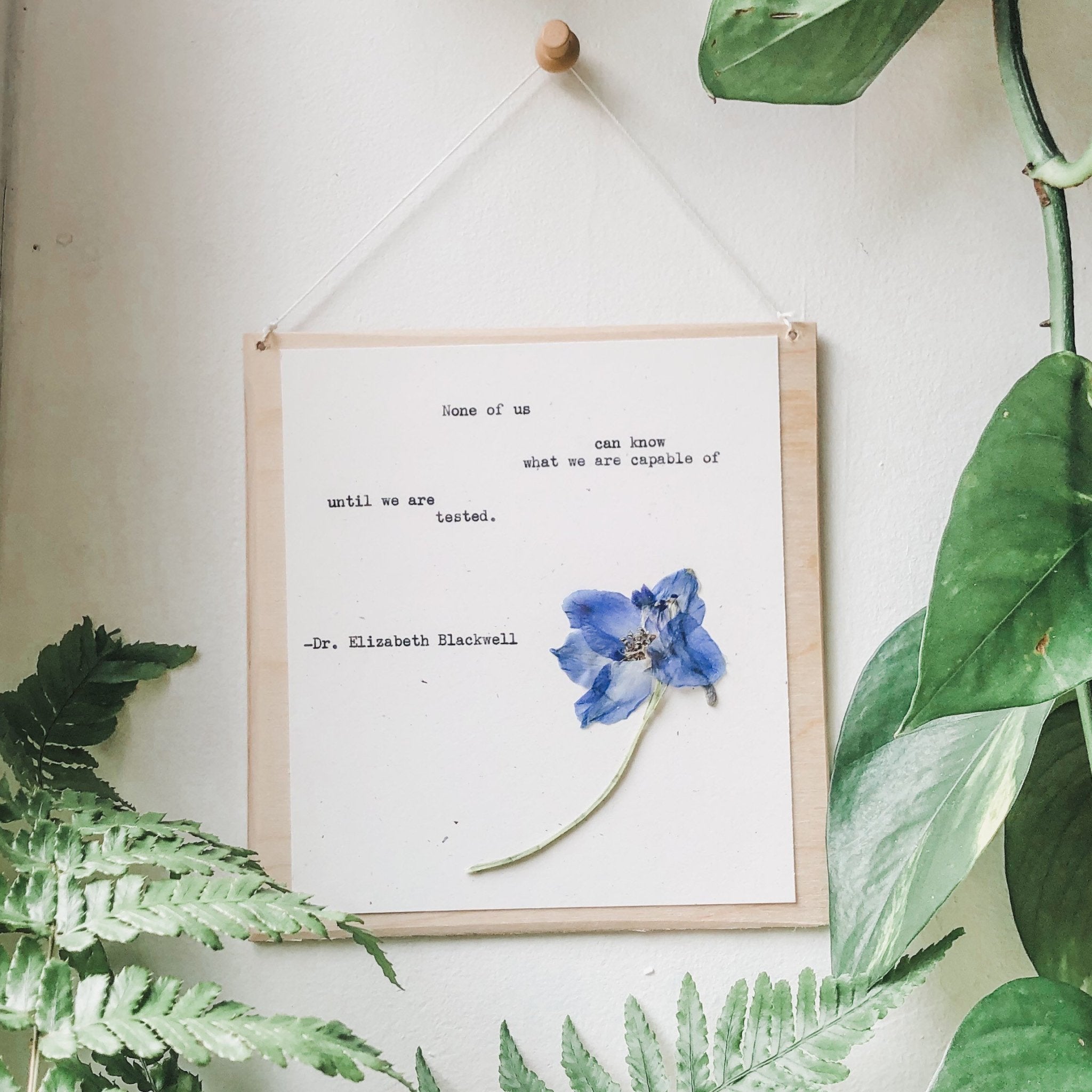 dr. elizabeth blackwell, none of us can know what we are capable of until we are tested