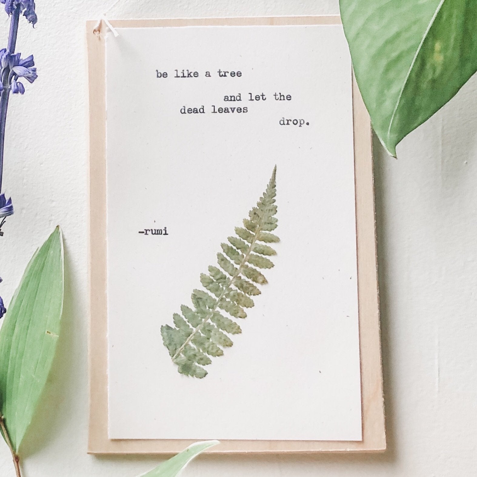 rumi, be like a tree and let the dead leaves drop