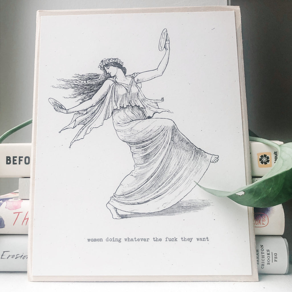 women doing whatever the fuck they want