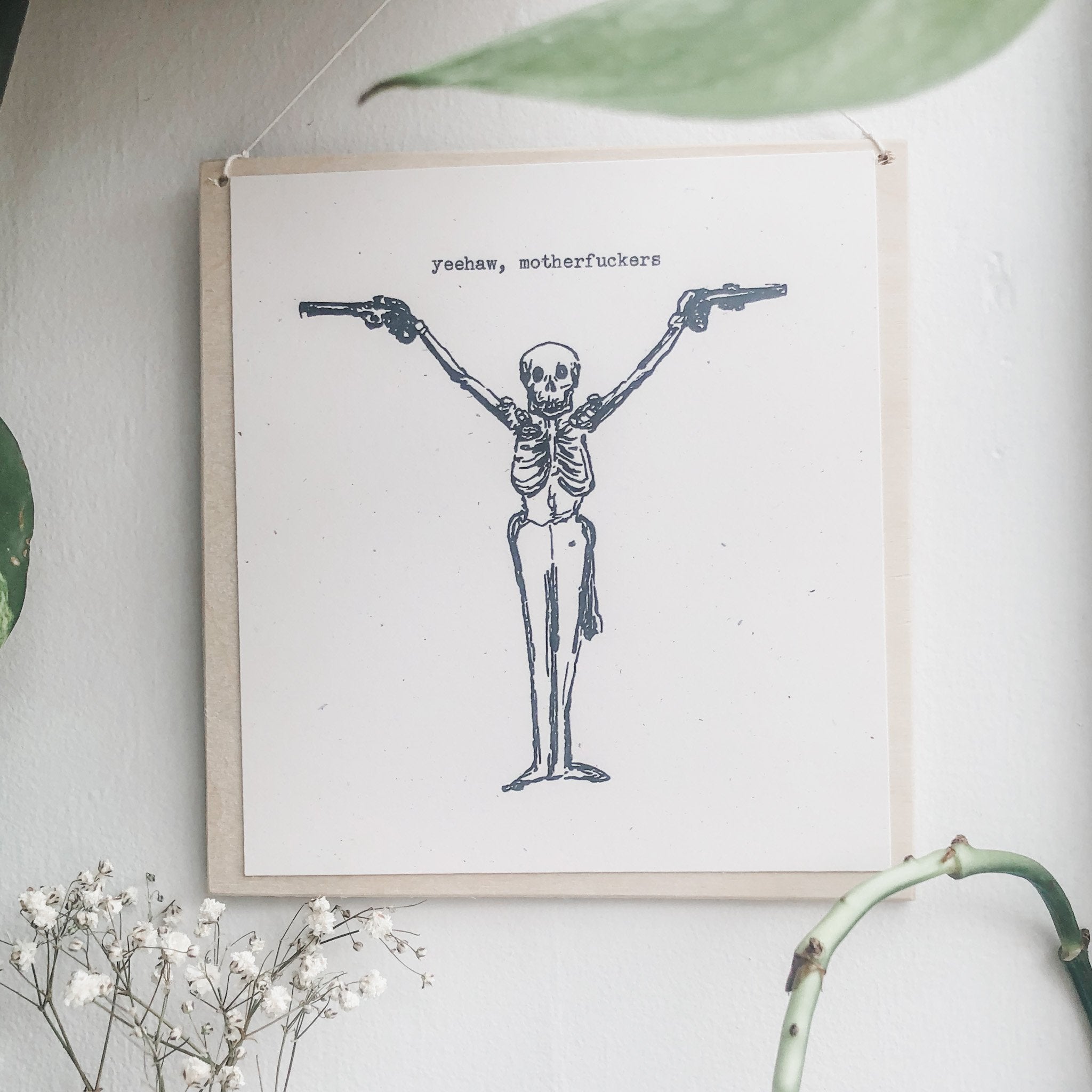 yeehaw, motherfuckers