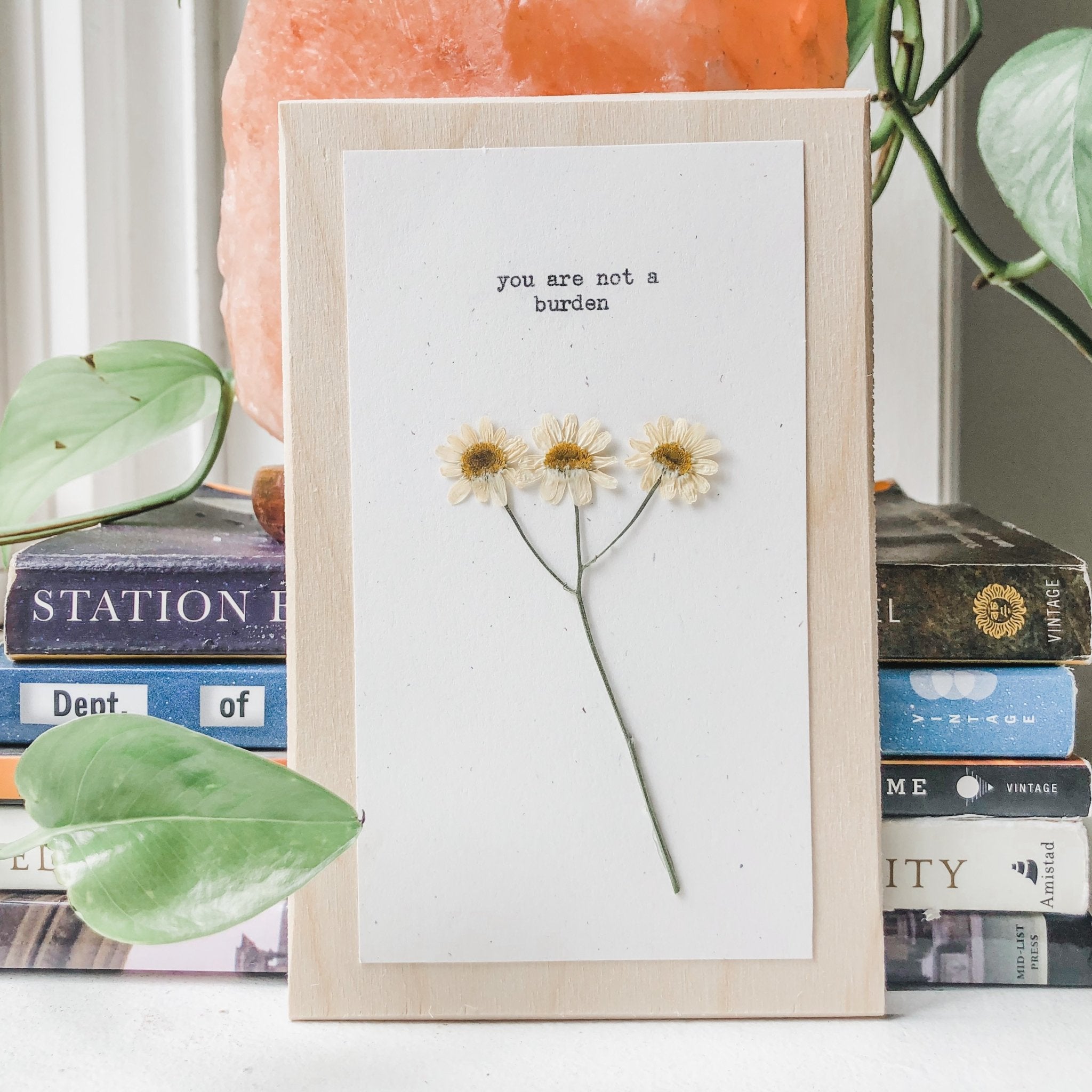 you are not a burden